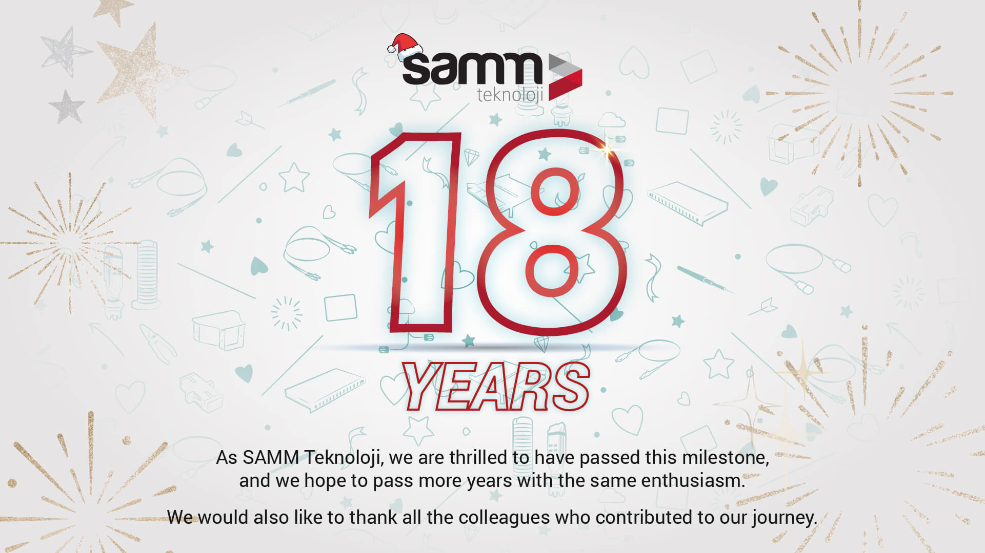 Samm Teknoloji, 18 Years of Success