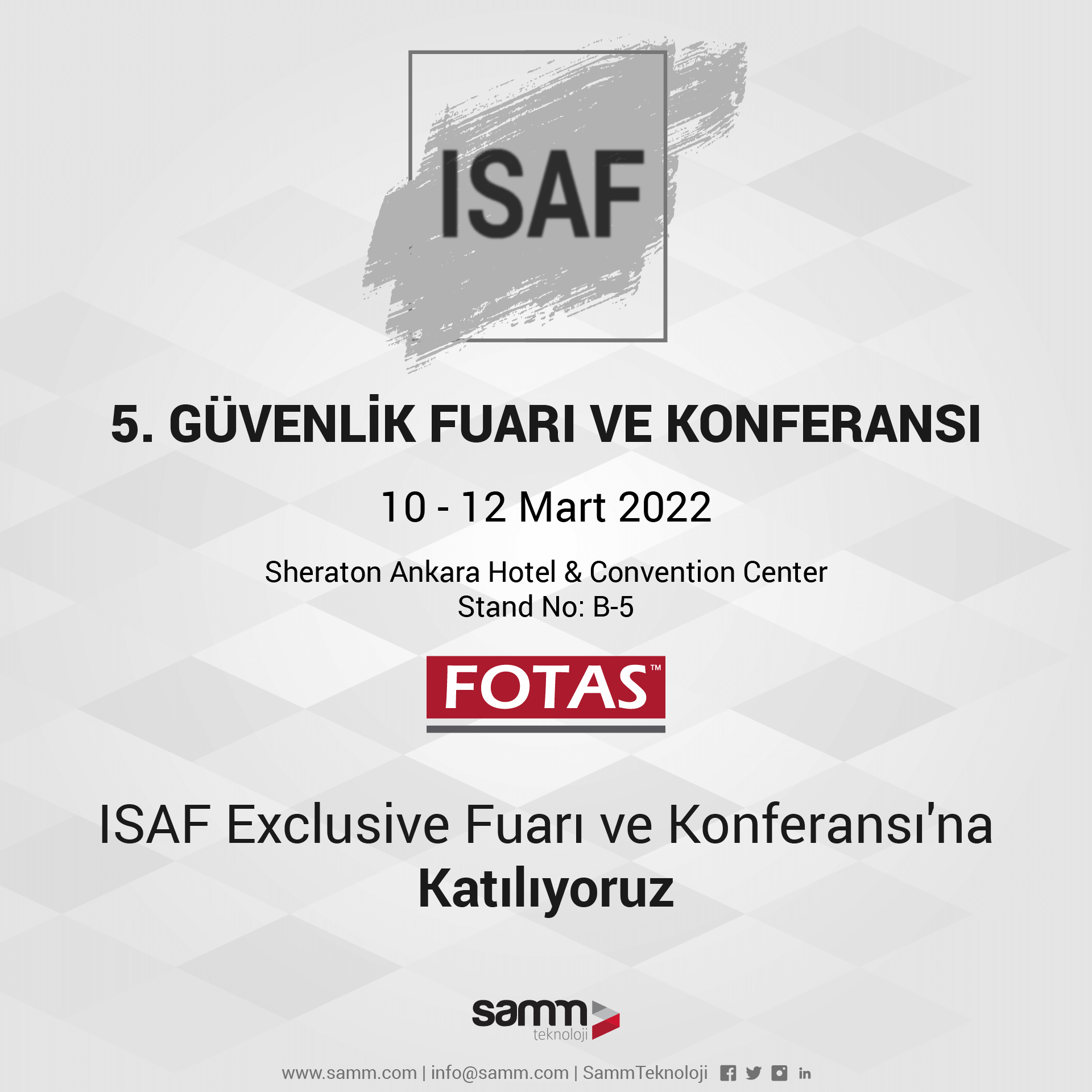 ISAF 5. Güvenlİk Fuari ve Konferansı'na Katılıyoruz