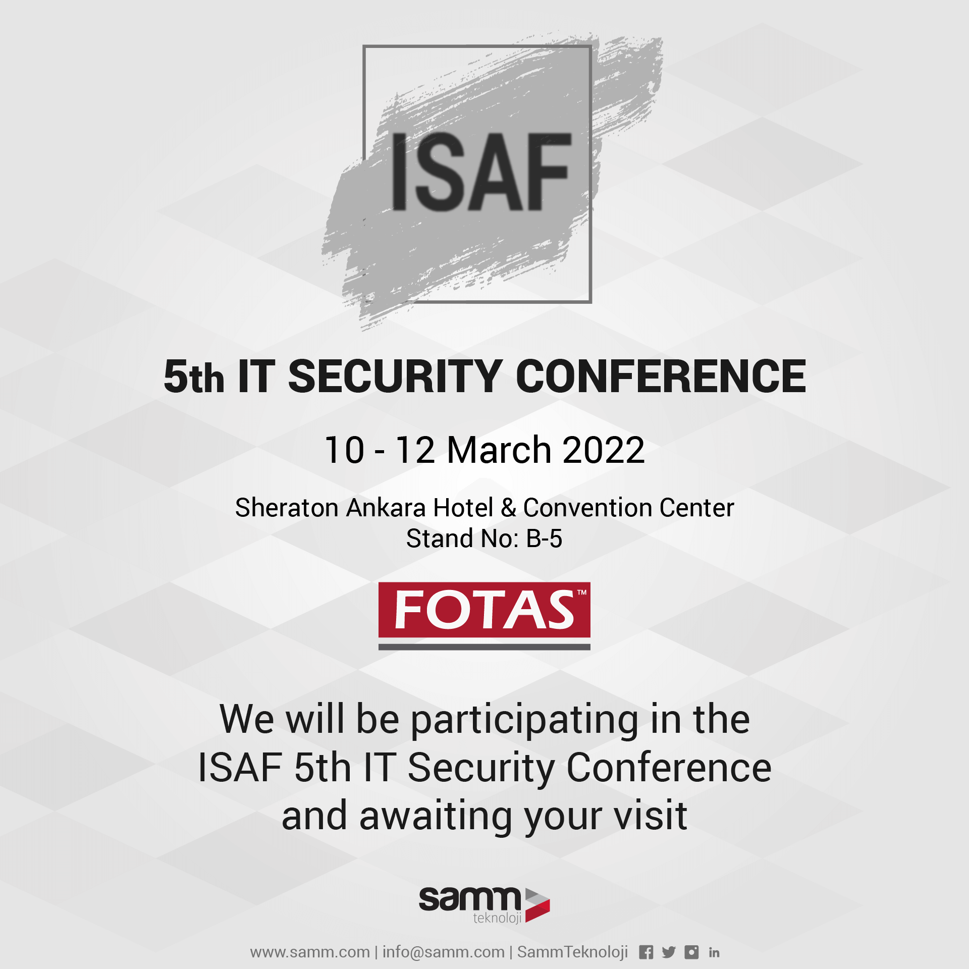 We Are Participating in The ISAF 5th IT Security Conference