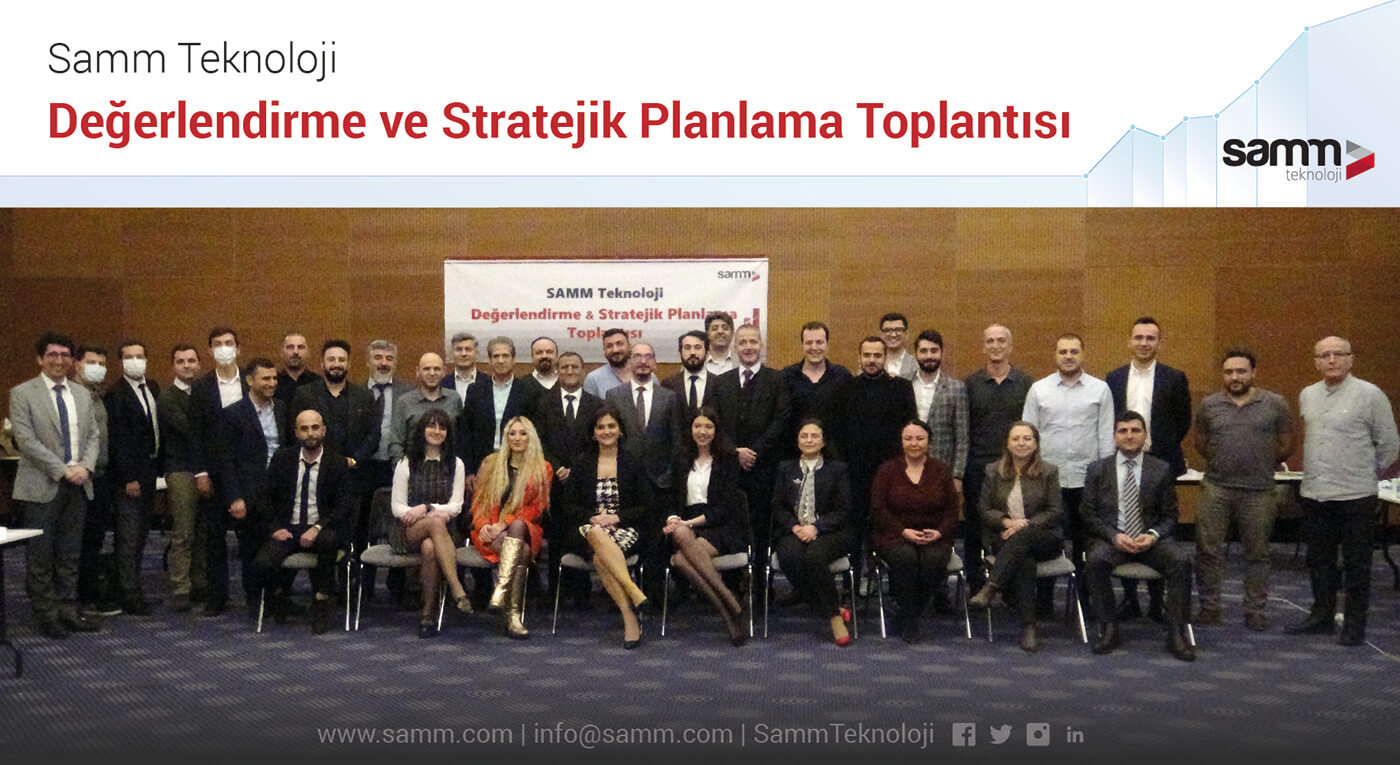 Samm Teknoloji, Değerlendirme ve Stratejik Planlama Toplantısı